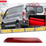 Third stop light Ford Transit 150 250 350 Transit Custom